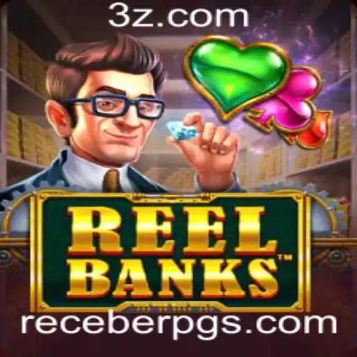 Explorando o Mundo Emocionante de ReelBanks: Descubra Como Jogar e Ganhar com ReceberPG